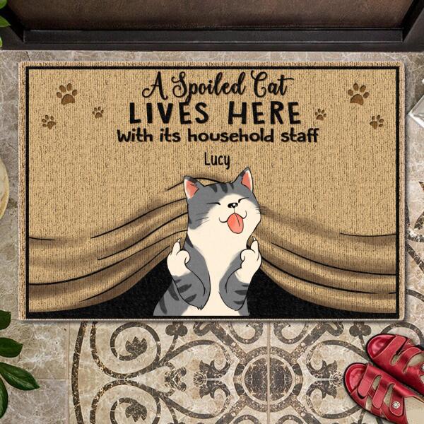Spoiled Cats Live Here With Their Household Staff - Personalized Cat Doormat