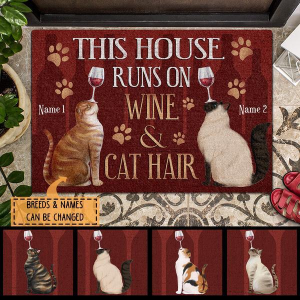 This House Runs On Wine And Cat Hair - Personalized Cat Doormat