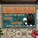 Open Door Policy - Show Up With Wine and Catnip - Personalized Cat Doormat