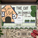 The Cats Are In Charge - Cute House And Grumpy Chubby Cats - Personalized Cat Doormat