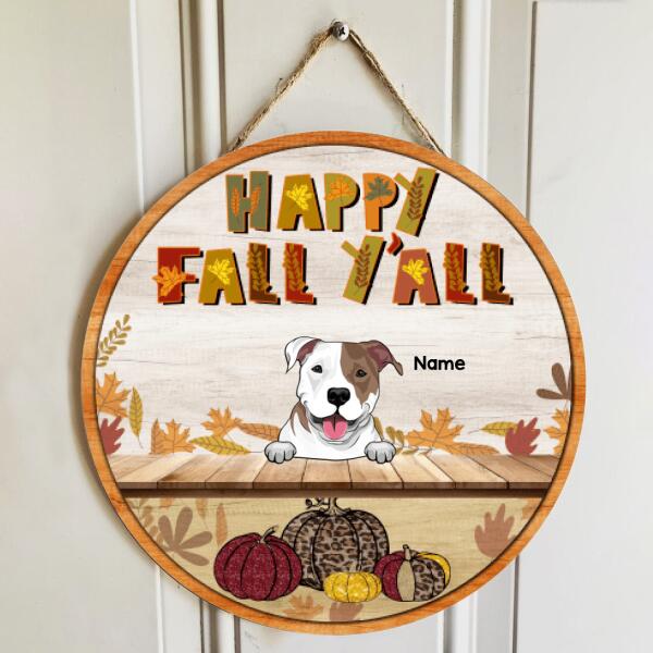 Happy Fall Y'all - Peeking Dogs - Personalized Dog Autumn Door Sign