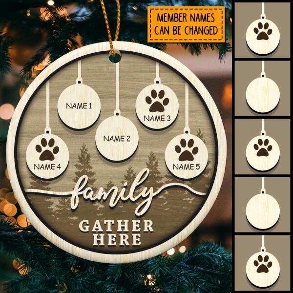 Family Gather Here - Personalized Family Member Ornament