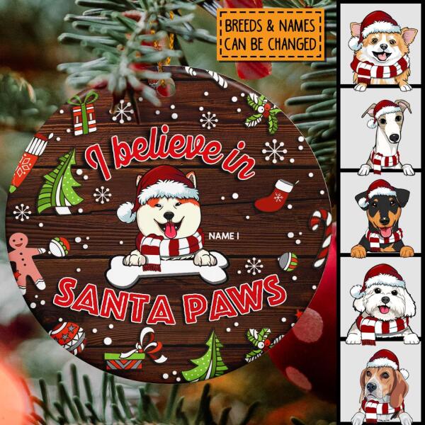 I Believe In Santa Paws Dark Wooden Circle Ceramic Ornament - Personalized Dog Lovers Decorative Christmas Ornament