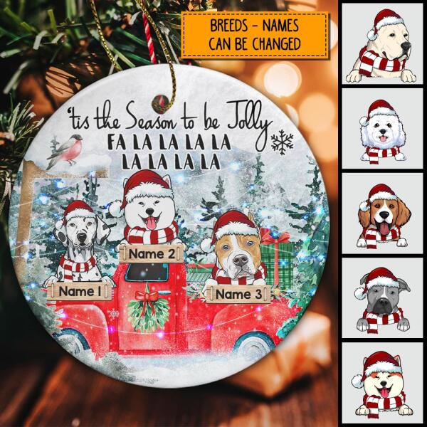 Tis The Season To Be Jolly Red Truck Circle Ceramic Ornament - Personalized Dog Lovers Decorative Christmas Ornament