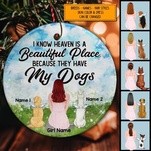 I Know Heaven Is A Beautiful Place Circle Ceramic Ornament - Personalized Dog Lovers Decorative Christmas Ornament