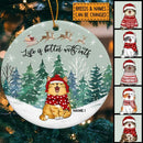 Life Is Better With Cats In Pine Forest Circle Ceramic Ornament - Personalized Cat Lovers Decorative Christmas Ornament