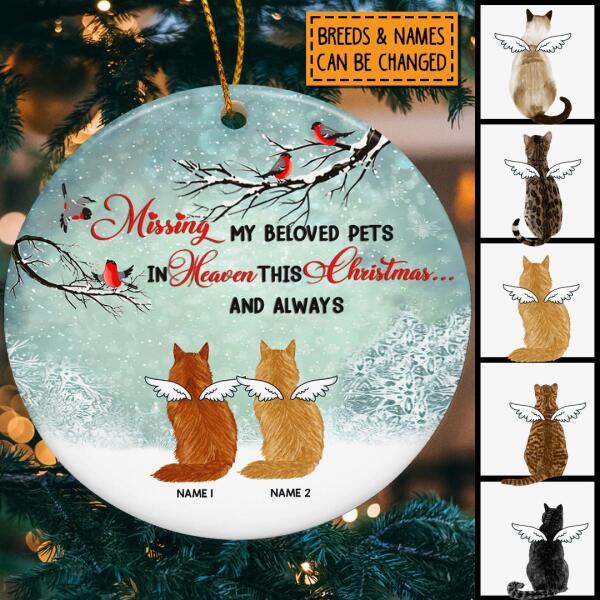 Miss My Beloved Pets In Heaven This Xmas Circle Ceramic Ornament - Personalized Cat Lovers Decorative Christmas Ornament