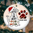 Merry Christmas To The Best Dog Mom Circle Ceramic Ornament - Personalized Dog Lovers Decorative Christmas Ornament