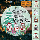 We've Been Very Good Dogs This Year Mint Circle Ceramic Ornament - Personalized Dog Lovers Decorative Christmas Ornament