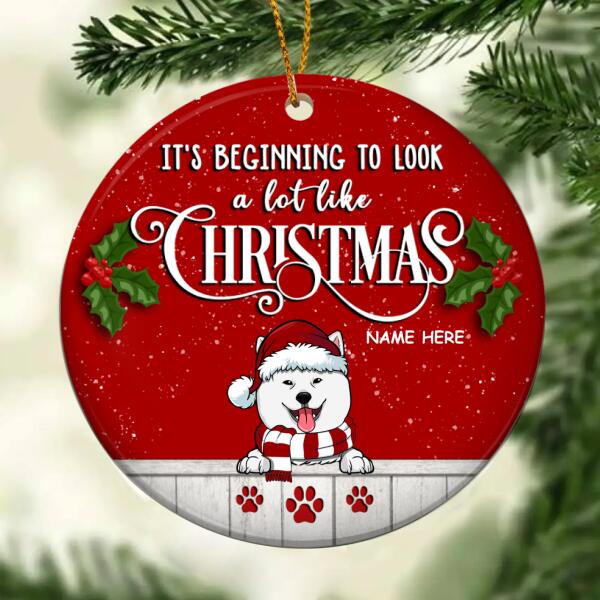 Beginning To Look A Lot Like Xmas Red Circle Ceramic Ornament - Personalized Dog Lovers Decorative Christmas Ornament