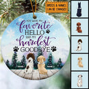My Hardest Goodbye Memorial Circle Ceramic Ornament - Personalized Angel Dog Lovers Decorative Christmas Ornament
