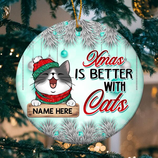 Xmas Is Better With Cats Blue Circle Ceramic Ornament - Personalized Cat Lovers Decorative Christmas Ornament