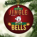 More Jingle More Bells - Red Background - Personalized Dog Christmas Ornament