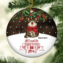 All I Want For Christmas Is You Circle Ceramic Ornament - Personalized Cat Lovers Decorative Christmas Ornament