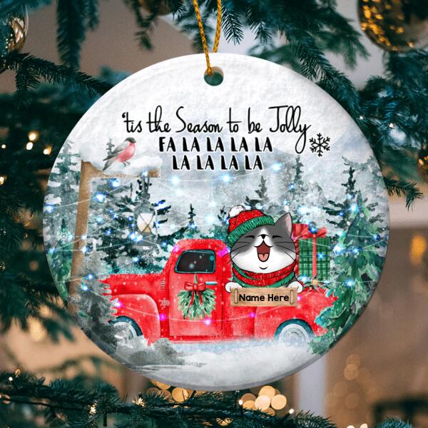 Tis The Season To Be Jolly Red Truck Circle Ceramic Ornament - Personalized Cat Lovers Decorative Christmas Ornament