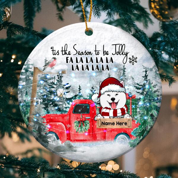 Tis The Season To Be Jolly Red Truck Circle Ceramic Ornament - Personalized Dog Lovers Decorative Christmas Ornament