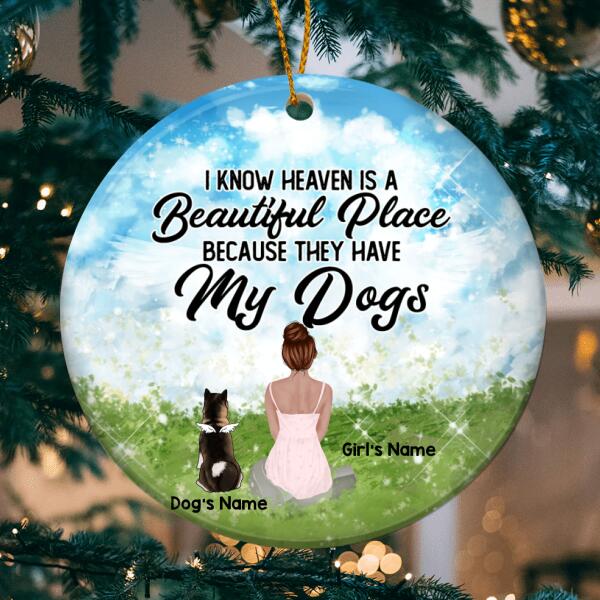 I Know Heaven Is A Beautiful Place Circle Ceramic Ornament - Personalized Dog Lovers Decorative Christmas Ornament