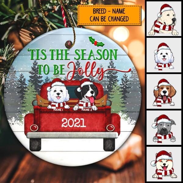 Tis The Season To Be Jolly Wooden Circle Ceramic Ornament - Personalized Dog Lovers Decorative Christmas Ornament