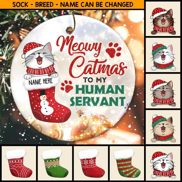 Meowy Catmas To My Human Servant Sparkle Circle Ceramic Ornament - Personalized Cat Lovers Decorative Christmas Ornament