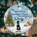 I Know Heaven Is Beautiful Place Memorial Circle Ceramic Ornament - Personalized Angel Dog Decorative Christmas Ornament