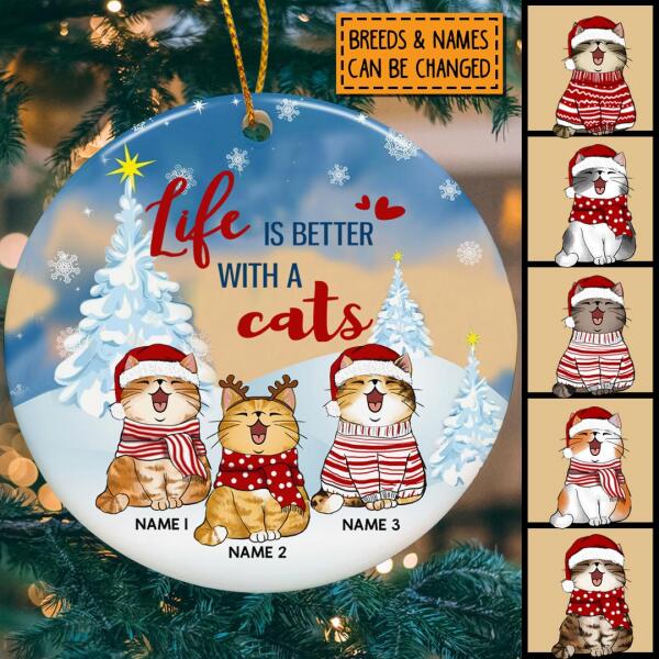Life Is Better With Cats Watercolor Circle Ceramic Ornament - Personalized Cat Lovers Decorative Christmas Ornament