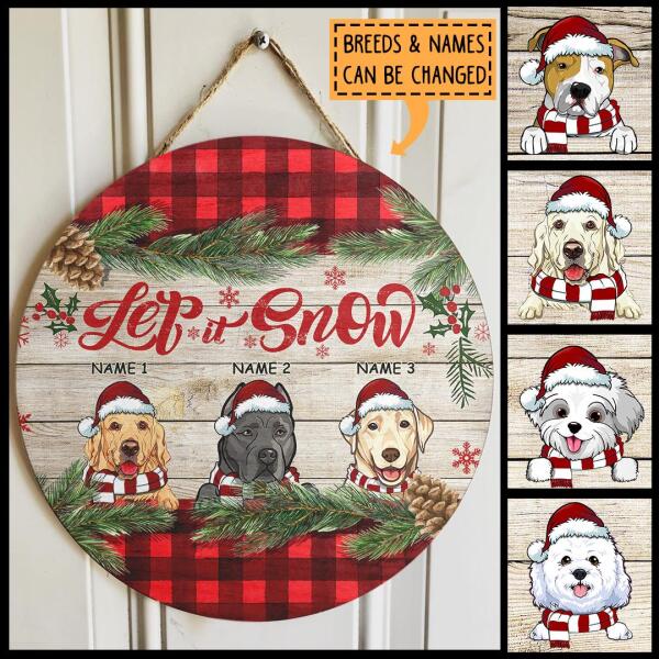 Let It Snow, Dogs With Red Plaid And Pine Leaves Background, Personalized Dog Door Sign