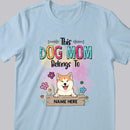This Dog Mom Belongs To, Dog With Floral Background, Personalized Dog Breeds T-shirt, Dog Moms Gifts