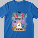 This Dog Mom Belongs To, Dog With Floral Background, Personalized Dog Breeds T-shirt, Dog Moms Gifts