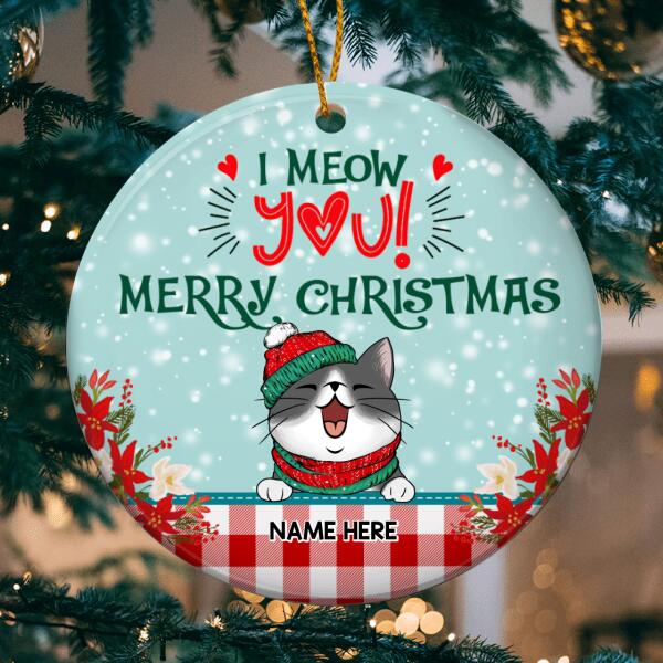 I Meow You Merry Christmas, Plaid Bauble, Personalized Cat Breeds Circle Ceramic Ornament, Xmas Gifts For Cat Lovers