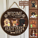 Welcome To Our Backyard Bar, Laughing Dogs And Beverage, Personalized Dog Door Sign