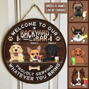 Welcome To Our Backyard Bar Proudly Serving Whatever You Bring, Laughing Dogs And Beverage, Personalized Dog Door Sign