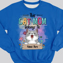 This Cat Mom Belongs To, Personalized Cat Breeds Sweatshirt, Cat Lovers Gifts