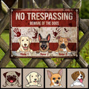 No Trespassing Beware Of The Dogs, Blood Hands, Personalized Dog Breeds Metal Sign