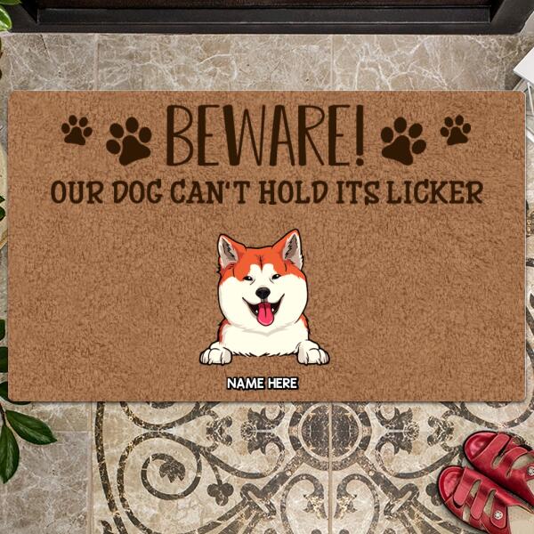 Beware Our Dogs Can't Hold Their Licker, Personalized Dog Breeds Doormat, Funny Home Decor