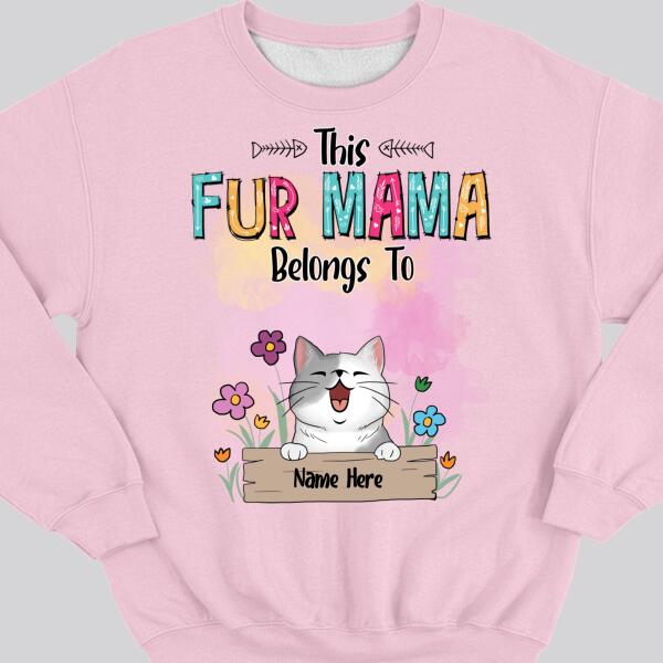 This Fur Mama Belongs To, Pet & Flowers, Personalized Dog & Cat Sweatshirt, Sweatshirt For Pet Lovers