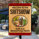 Welcome To Shitshow Hope You Brought Dog Treats, Light Wooden Background, Personalized Dog Metal Sign