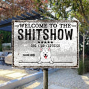 Welcome To The Shitshow, Five Star Certified Sign, Personalized Dog Breeds Metal Sign, Outdoor Decor