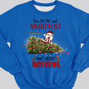On The Naughty List And We Regret Nothing, Christmas Tree And Naughty Dogs, Personalized Christmas Dog Breeds Sweatshirt