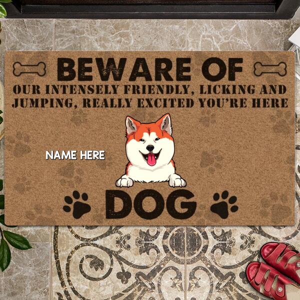 Beware Of Dogs Our Intensely Friendly, Cute Warning Doormat, Personalized Dog Breeds Doormat