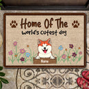 Home Of The World's Cutest Dog, Dog & Flower Doormat, Personalized Dog Breeds Doormat, Cute Home Decor