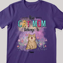 This Cat Mom Belongs To, Cat With Floral Background, Personalized Cat Breeds T-shirt