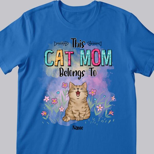 This Cat Mom Belongs To, Cat With Floral Background, Personalized Cat Breeds T-shirt