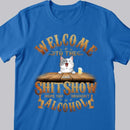 Welcome To Shitshow, Hope You Brought Alcohol, Art Letters Background, Personalized Cat Lovers T-shirt