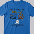All I Need Is This Cat And That Other Cat, Leopard Paws Background, Yellow Letters, Personalized Cat Lovers T-shirt