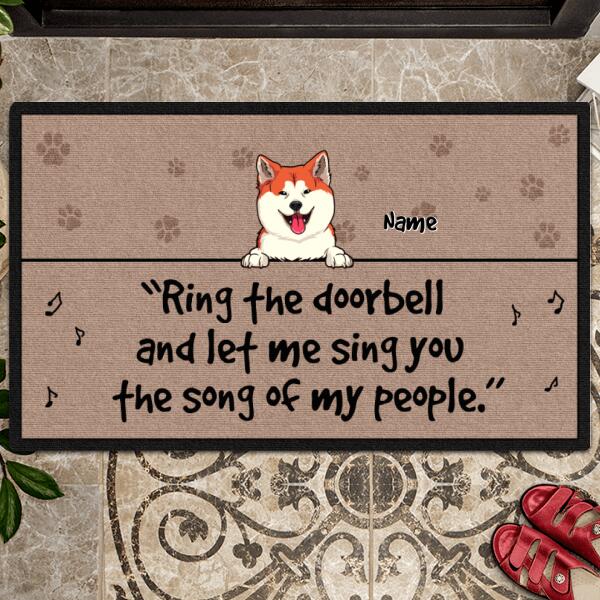 Ring The Doorbell And Let Us Sing You The Song Of My People, Paws On The Brown Background, Personalized Dog Doormat