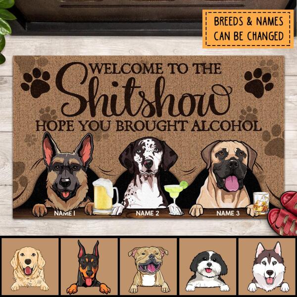 Welcome To The Shitshow Hope You Brought Alcohol, Paws On Brown Curtain Background, Personalized Dog Breeds Doormat