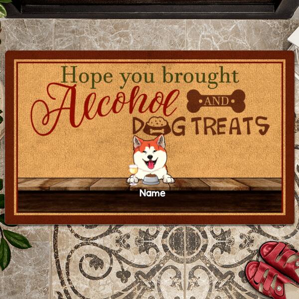 Hope You Brought Alcohol  And Dog Treats, Yellow  Background With Claret Frame, Personalized Dog Doormat