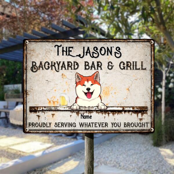 Family Backyard Bar & Grill, Proudly Serving Whatever You Brought, Personalized Dog & Cat Metal Sign