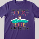 We Like To Stay In Bed, It's Too Peopley Outside, Dogs With A Blanket, Personalized Dog T-shirt