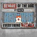 Beware Of The Dogs, They Eat Everything I Shoot, Funny Warning sign, Personalized Dog Metal Sign